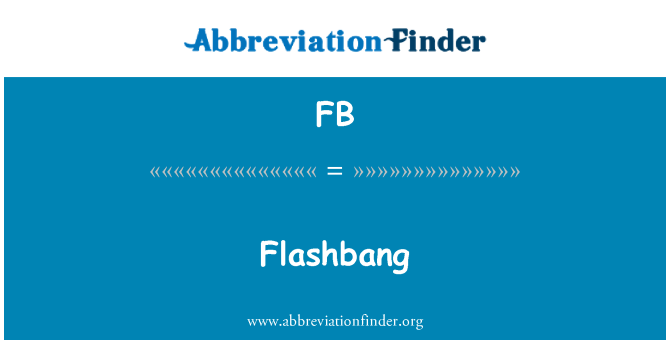 FB: Flashbang