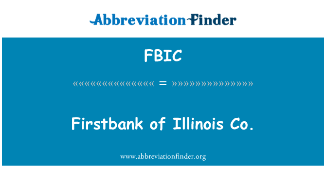 FBIC: Firstbank of Illinois Co.