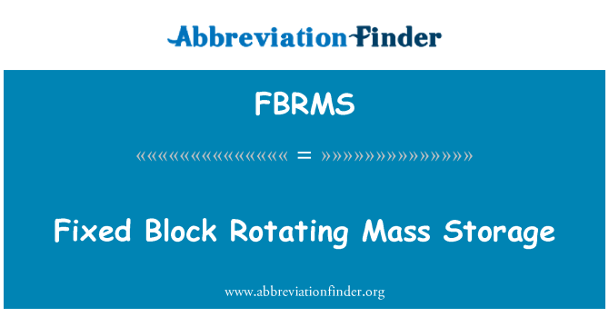 FBRMS: फिक्स्ड ब्लॉक विपुल भंडारण घूर्णन