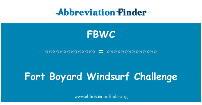 FBWC: Fort Boyard Windsurf Challenge