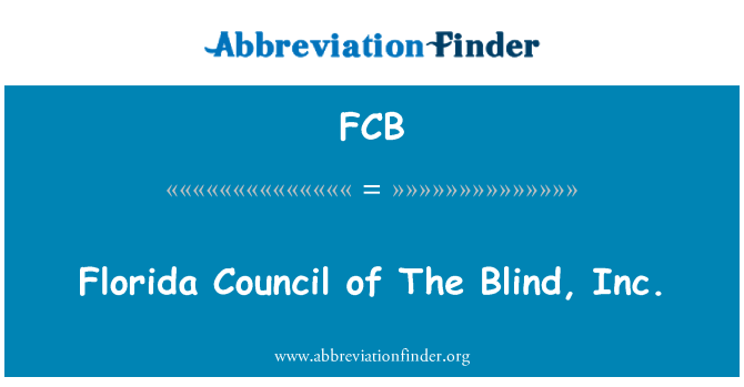 FCB: Флорида Совет Blind, Inc.