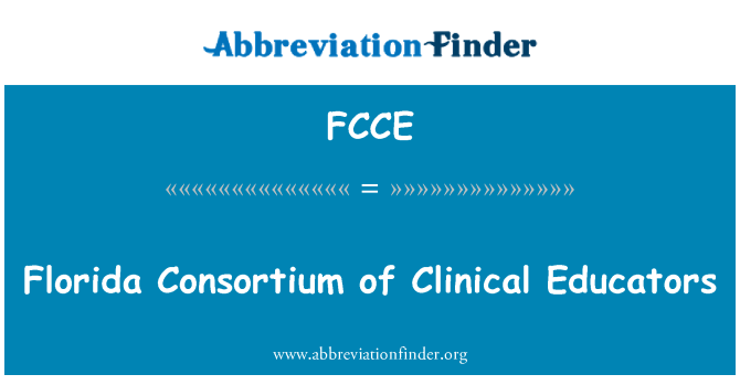 FCCE: Florida Konsorsiyumu klinik eğitimcileri
