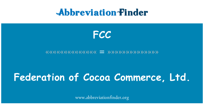 FCC: Federazione del commercio di cacao, Ltd.