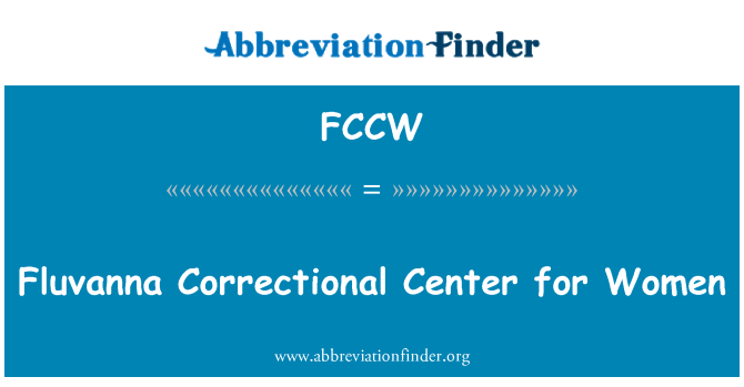 FCCW: Fluvanna Correctional Center for Women