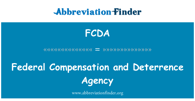 FCDA: Iawndal ffederal ac Asiantaeth ataliad