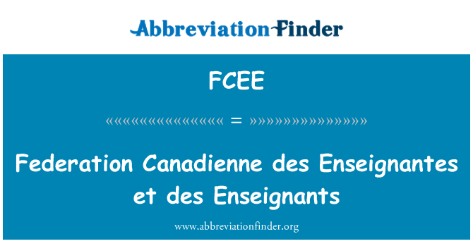 FCEE: Federazzjoni Canadienne des Enseignantes et des Enseignants