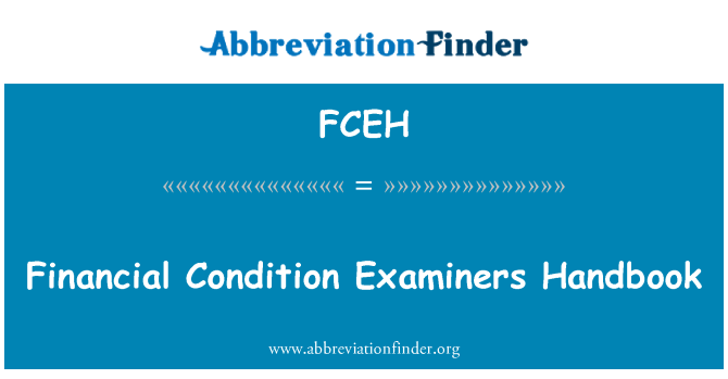 FCEH: Financial Condition Examiners Handbook