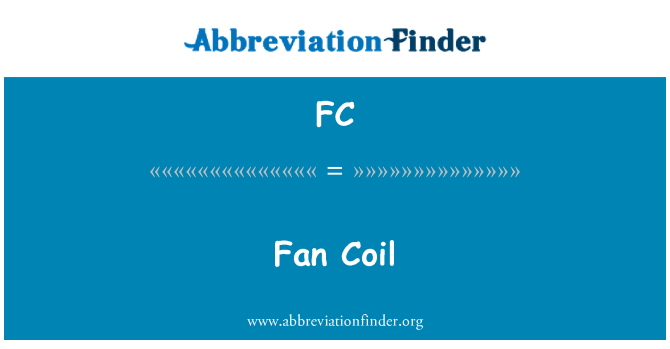 FC: Fan Coil