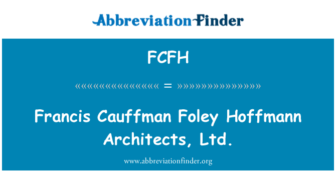 FCFH: Francis Cauffman Foley Hoffmann architekti, S.r.o.
