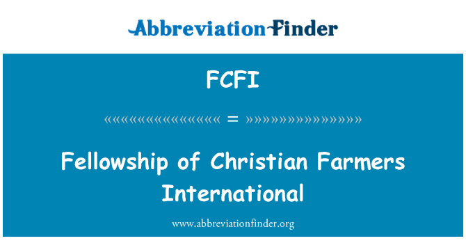 FCFI: Zajedništvo Christian farmeri International