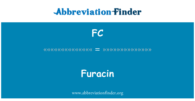 FC: Furacin