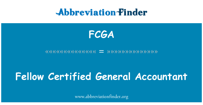 FCGA: Fellow comptable général accrédité