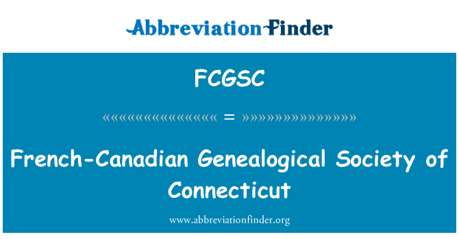 FCGSC: Kanadische Genealogische Gesellschaft von Connecticut