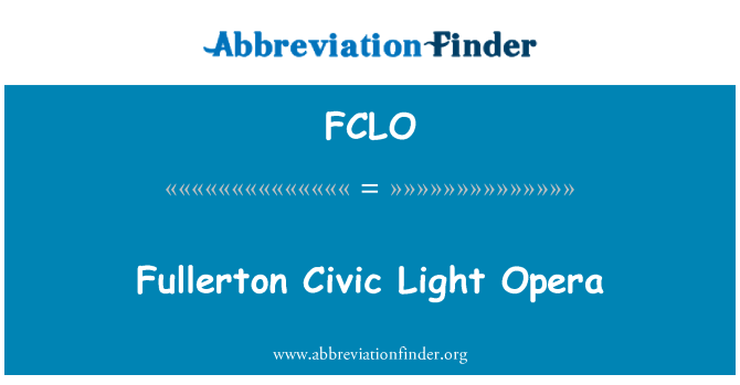 FCLO: Fullerton Civic ljus Opera