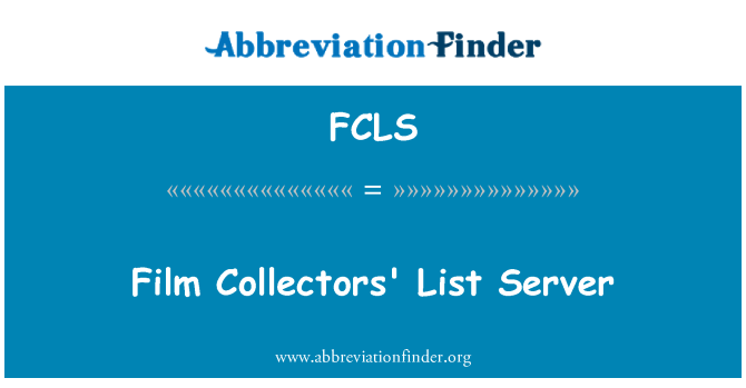 FCLS: Film Collectors' List Server