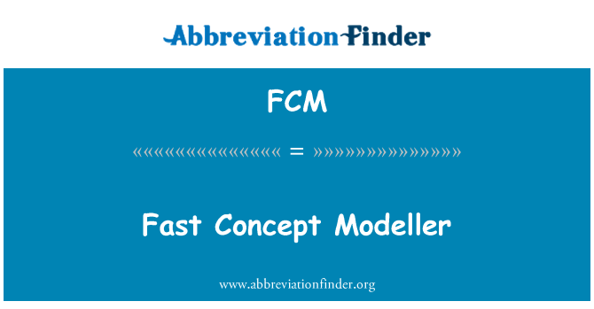 FCM: Modeller rapide konsèp