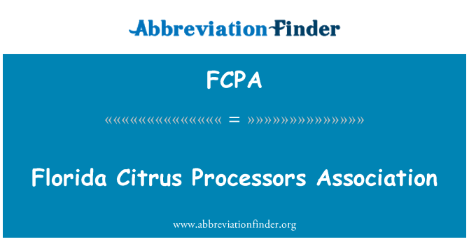 FCPA: Florida Citrus feldolgozók Szövetsége