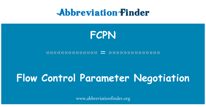 FCPN: 流量控制参数协商