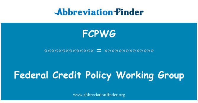 FCPWG: Federal kredi politik gwoup travay
