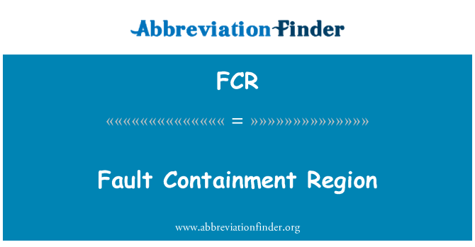 FCR: Région de confinement faute