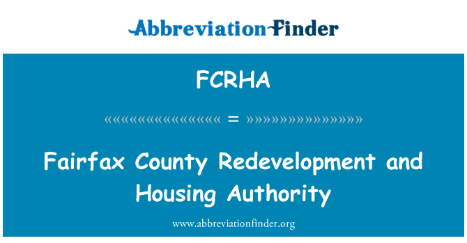 FCRHA: Fairfax County Redevelopment and Housing Authority