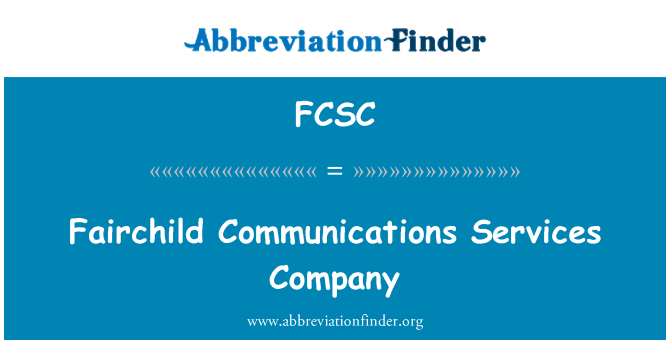 FCSC: Société de Services de Communications Fairchild