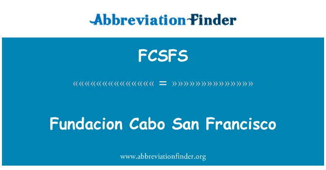 FCSFS: Fundacion Cabo San Francisco