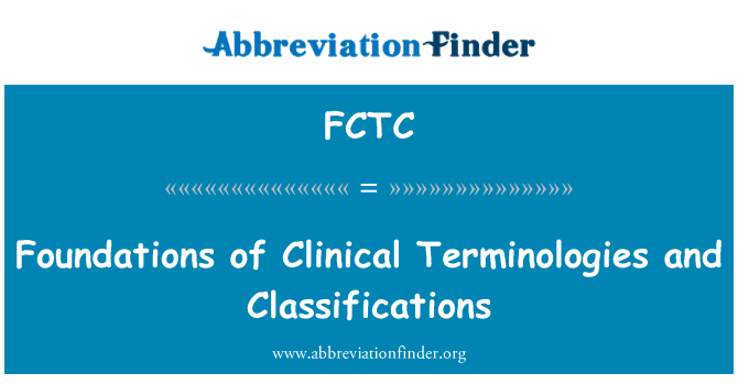 FCTC: Foundations of Clinical Terminologies and Classifications