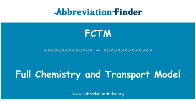 FCTM: Chimie complète et modèle de Transport