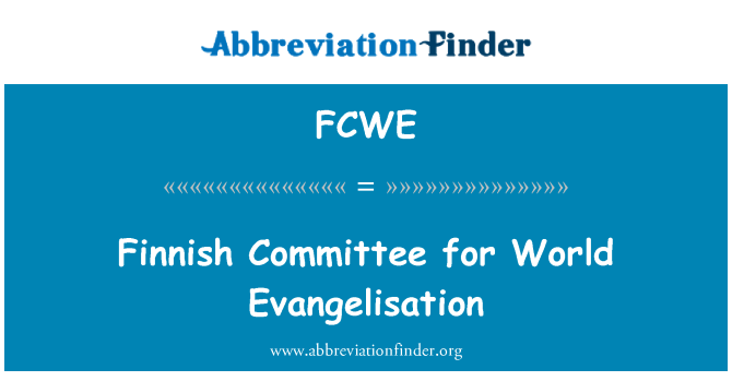 FCWE: Dünya Evangelisation Fin Komitesi