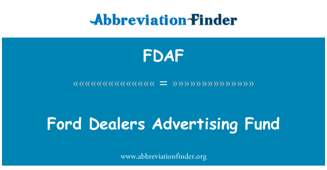 FDAF: 福特经销商广告基金