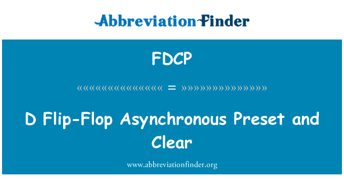 FDCP: Claro y D flip-flop asíncrono Preset