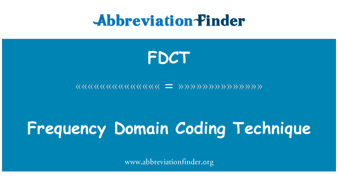 FDCT: Frekvencija domene kodiranje tehnika