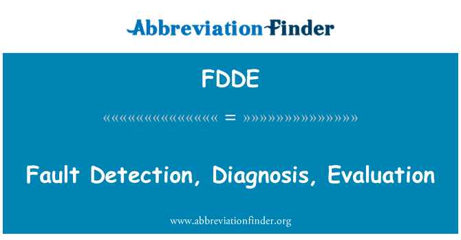 FDDE: Fout detectie, diagnose, evaluatie