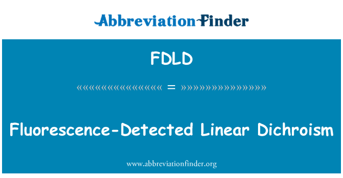 FDLD: Fluorescenca zaznal linearna Dichroism