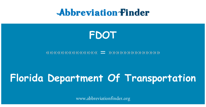 FDOT: Floride Department Of Transportation