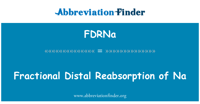 FDRNa: Frakčnou distálnej reabsorpciu Na