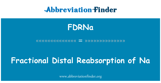 FDRNa: Fraccional Distal reabsorció de Na