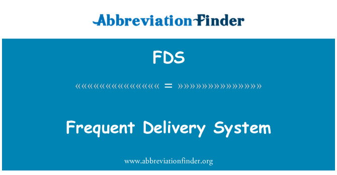 FDS: ระบบจัดส่งบ่อยครั้ง