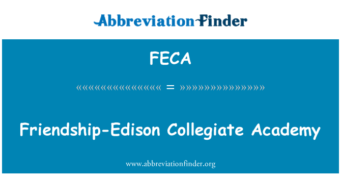 FECA: Freundschaft-Edison Collegiate Akademie