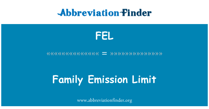 FEL: Family Emission Limit