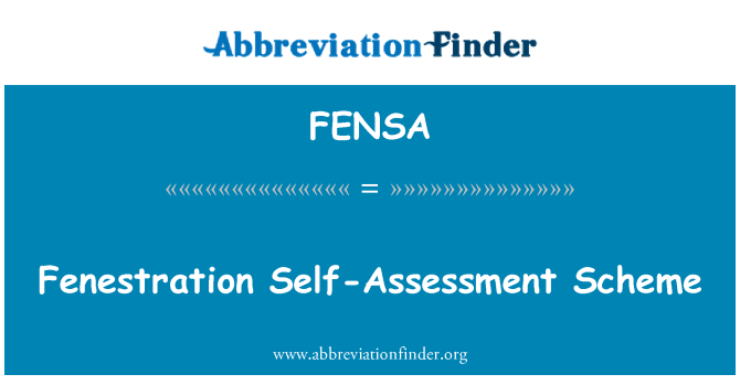 FENSA: Fenestration Self-Assessment Scheme