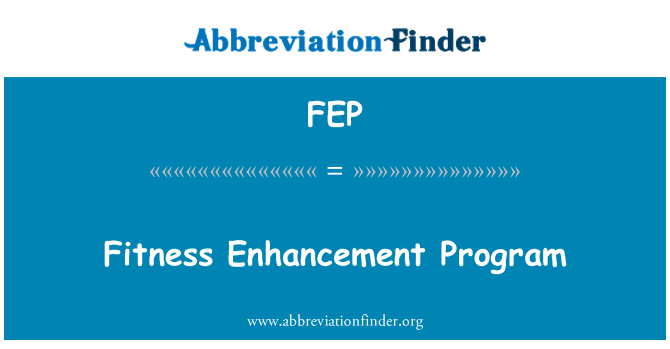 FEP: Rhaglen gwella ffitrwydd