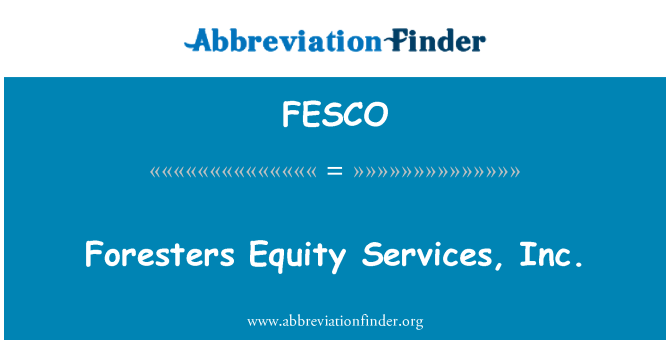FESCO: Lesníci Equity Services, Inc.