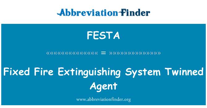 FESTA: Extinguishing ระบบไฟถาวร Twinned แทน