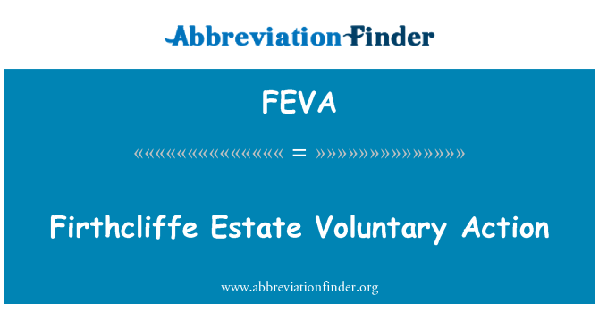 FEVA: Firthcliffe nekretnine dobrovoljna akcija