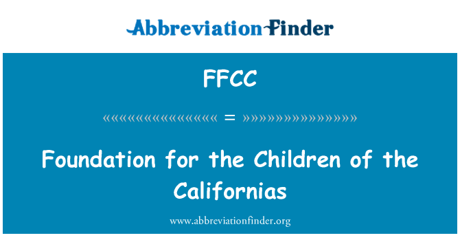 FFCC: Фонд допомоги дітям з Californias