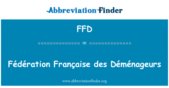 FFD: Fédération Française des Déménageurs