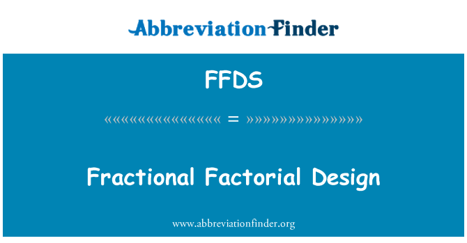 FFDS: Rancangan faktorial pecahan