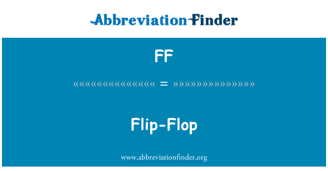 FF: Flip-Flop